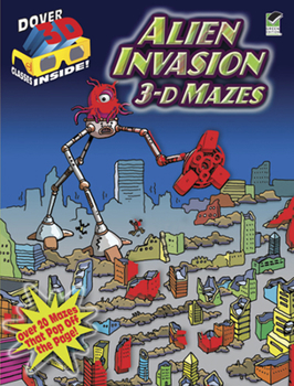 Paperback 3-D Mazes--Alien Invasion [With 3-D Glasses] Book