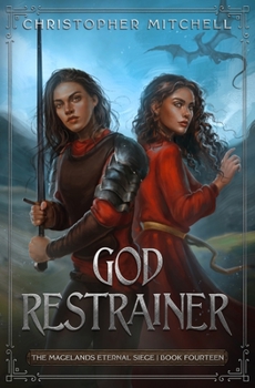 God Restrainer - Book #14 of the Magelands Eternal Siege