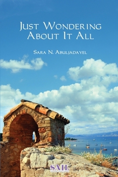 Paperback Just Wondering About It All Book