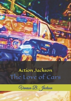 Paperback Action Jackson: The Love of Cars Book