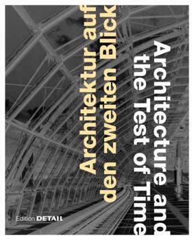 Perfect Paperback Architektur Auf Den Zweiten Blick / Architecture and the Test of Time [German] Book