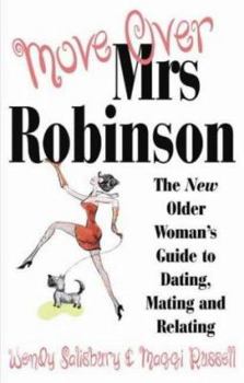 Paperback Move Over Mrs Robinson Book