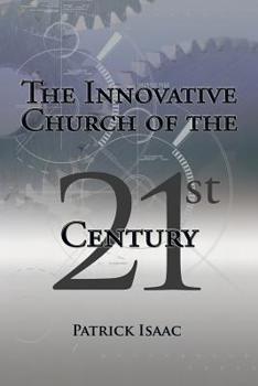 Paperback The Innovative Church of the 21st Century Book