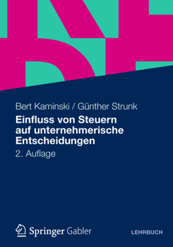 Paperback Einfluss Von Steuern Auf Unternehmerische Entscheidungen [German] Book
