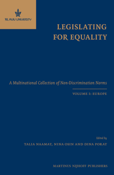 Hardcover Legislating for Equality: A Multinational Collection of Non-Discrimination Norms. Volume I: Europe Book