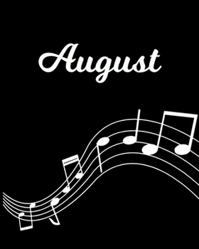 August: Sheet Music Note Manuscript Notebook Paper | Personalized Custom First Name Initial A | Musician Composer Instrument Composition Book | 12 ... Guide | Create Compose & Write Creative Songs
