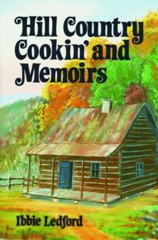 Hardcover Hill Country Cookin' and Memoirs Book