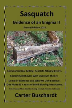 Paperback Sasquatch: Evidence of an Enigma II (Second Edition) Book