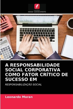 Paperback A Responsabilidade Social Corporativa Como Fator Crítico de Sucesso Em [Portuguese] Book
