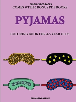 Paperback Coloring Book for 4-5 Year Olds (Pyjamas) Book