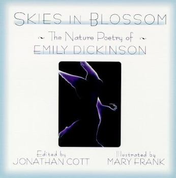 Skies in Blossom: The Nature Poetry of Emily Dickinson