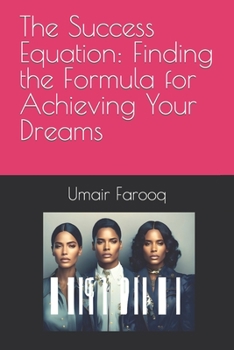 Paperback The Success Equation: Finding the Formula for Achieving Your Dreams Book