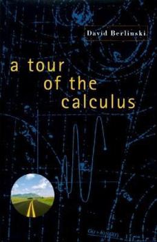 Hardcover A Tour of the Calculus Book