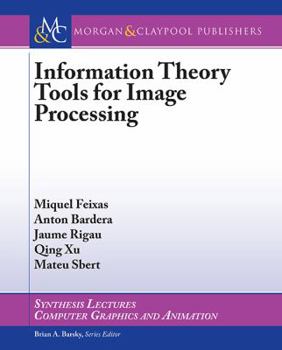 Paperback Information Theory Tools for Image Processing Book