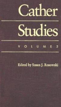 Cather Studies, Volume 3 (Cather Studies) - Book #3 of the Cather Studies