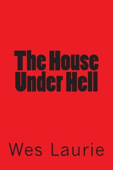 Paperback The House Under Hell Book