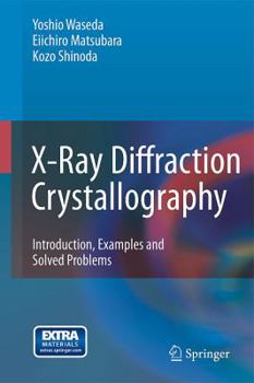 Hardcover X-Ray Diffraction Crystallography: Introduction, Examples and Solved Problems Book