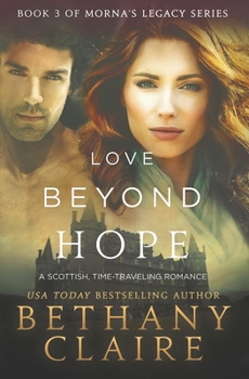 Paperback Love Beyond Hope: A Scottish, Time Travel Romance Book