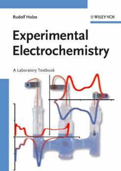 Paperback Experimental Electrochemistry: A Laboratory Textbook Book