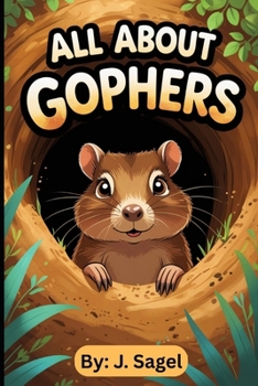 Paperback The Family Friendly Book About The Gopher: The Ultimate Gopher Book