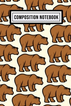 Paperback Bear Wide Ruled Composition Notebook: Bear Blank College Ruled Composition Notebook - 110 Pages - Pocket Size 6x9 Book