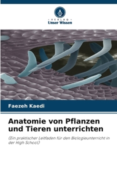 Paperback Anatomie von Pflanzen und Tieren unterrichten [German] Book