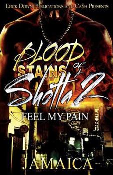 Paperback Blood Stains of a Shotta 2: Feel My Pain Book