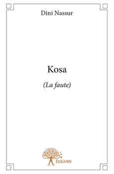 Paperback Kosa: (La faute) [French] Book
