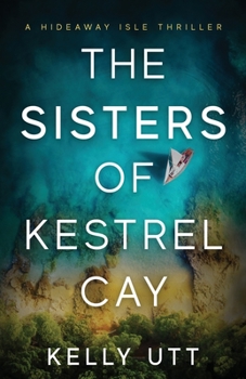 Paperback The Sisters of Kestrel Cay Book