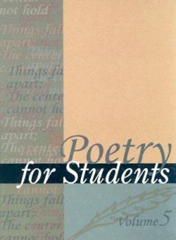 Hardcover Poetry for Students, Volume 5: Presenting Analysis, Context and Criticism on Commonly Studied Poetry Book