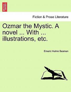 Paperback Ozmar the Mystic. a Novel ... with ... Illustrations, Etc. Book