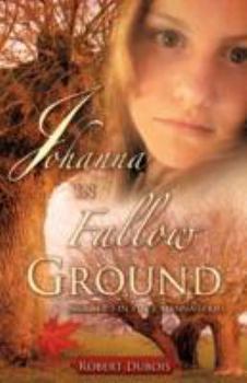 Paperback JOHANNA in Fallow Ground Book