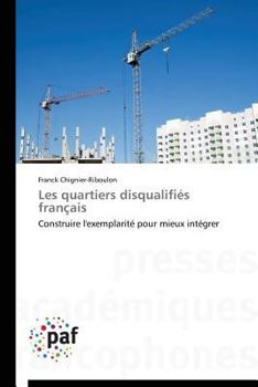 Paperback Les Quartiers Disqualifiés Français [French] Book