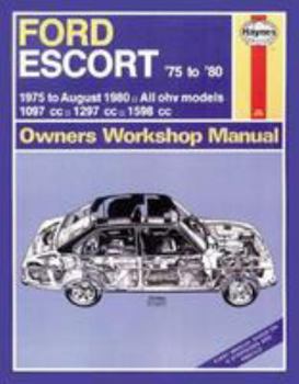 Ford Escort Owner's Workshop Manual: 75-80