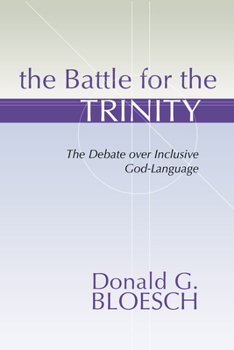 Paperback The Battle for the Trinity Book