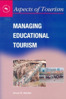 Hardcover Managing Educational Tourism Book