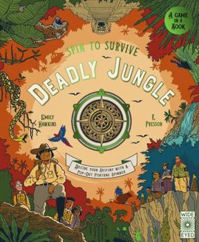 Spin to Survive: Deadly Jungle: A Game in a Book - Book  of the Spin to Survive