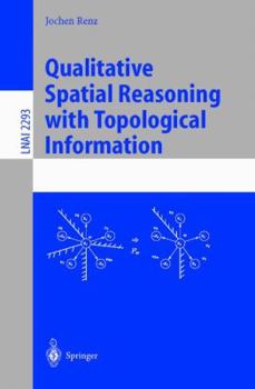 Paperback Qualitative Spatial Reasoning with Topological Information Book