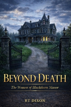 Paperback Beyond Death: The Women of Blackthorn Manor Book