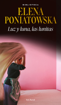 Luz y luna, las lunitas (Spanish Edition)