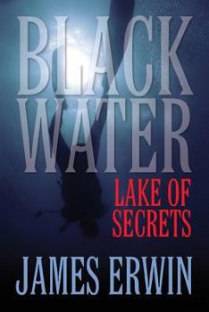 Paperback Black Water: Lake of Secrets Book