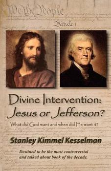 Divine Intervention: Jesus or Jefferson?