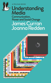 Paperback Understanding Media: Communication, Power and Social Change Book