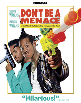 Don't Be a Menace