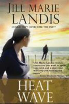 Heat Wave: A Novel - Book #2 of the Twilight Cove
