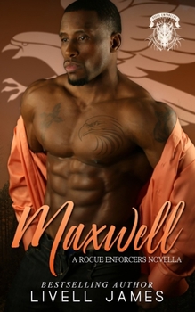 Paperback Maxwell (A Rogue Enforcers Novella) Book