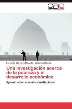 Paperback Una Investigacion Acerca de La Pobreza y El Desarrollo Economico [Spanish] Book