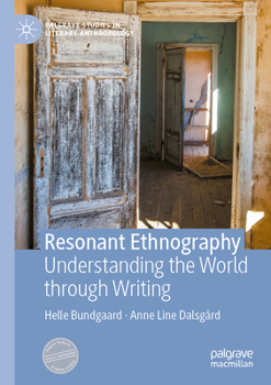 Paperback Resonant Ethnography: Understanding the World Through Writing Book