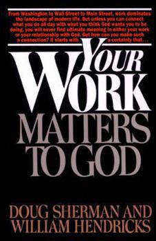 Paperback Your Work Matters to Christ Book