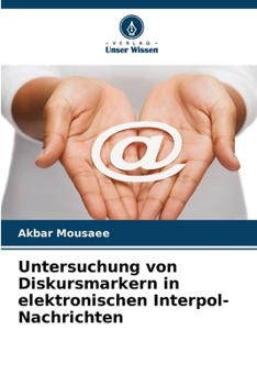 Paperback Untersuchung von Diskursmarkern in elektronischen Interpol-Nachrichten [German] Book